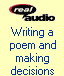 real audio: Writing a poem and making decisions